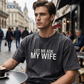 💎 58% OFF! 💎 "Let Me Ask My Wife" Funny Men’s T-Shirt – Premium Cotton Blend, Athletic Fit & Conversation-Starting Humor 😄👕