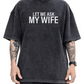 💎 58% OFF! 💎 "Let Me Ask My Wife" Funny Men’s T-Shirt – Premium Cotton Blend, Athletic Fit & Conversation-Starting Humor 😄👕